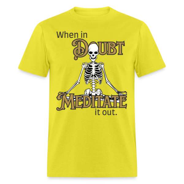 Meditate it out Unisex Classic T-Shirt - Image 15