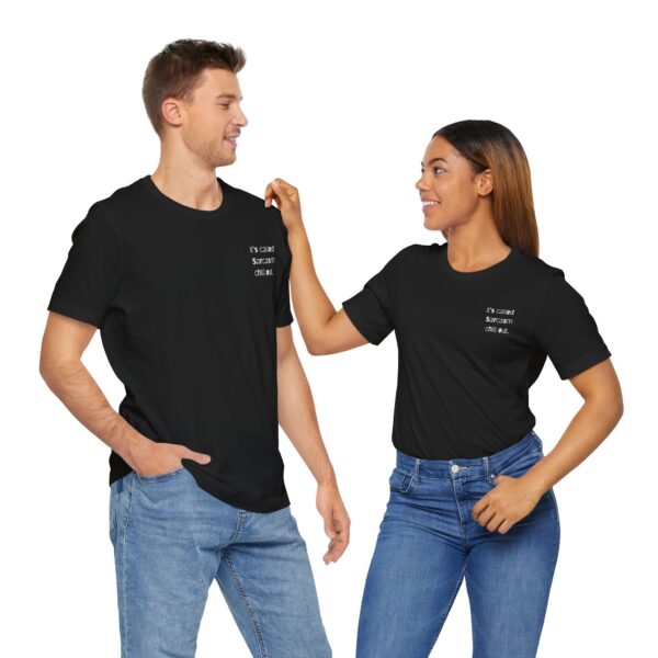 It's called Sarcasm Unisex Jersey Short Sleeve Tee - Image 5