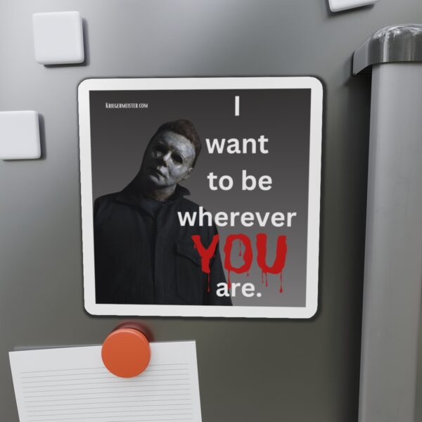 Wherever YOU are (Halloween) Die-Cut Magnets - Image 2