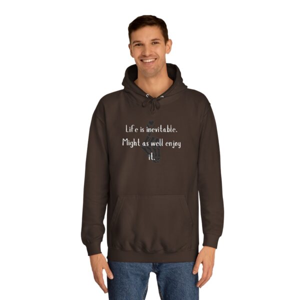 Life is Inevitable Unisex College Hoodie - Image 3